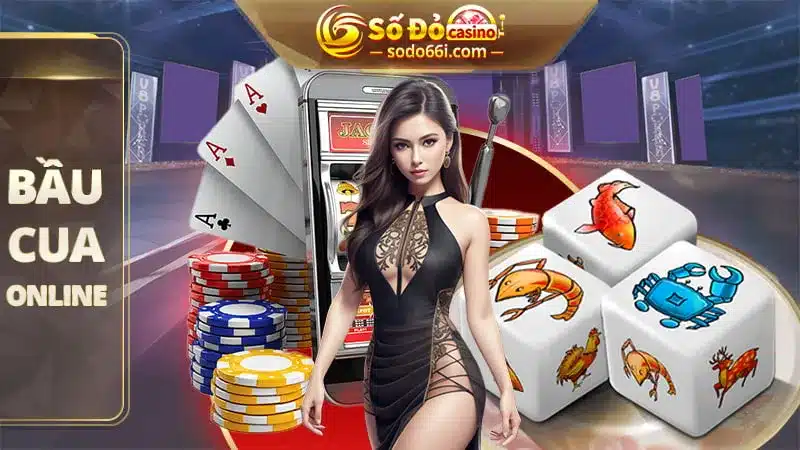 Giới thiệu về game bầu cua online