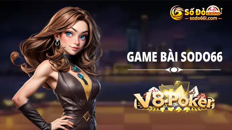 Sảnh game bài V8 Poker