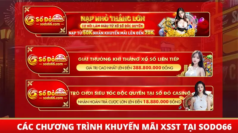 Các chương trình khuyến mãi xsst tại Sodo66