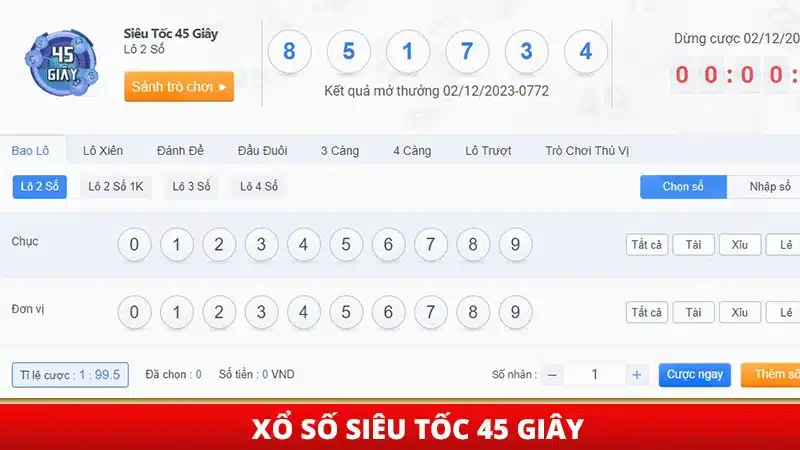 Xổ số siêu tốc 45 giây