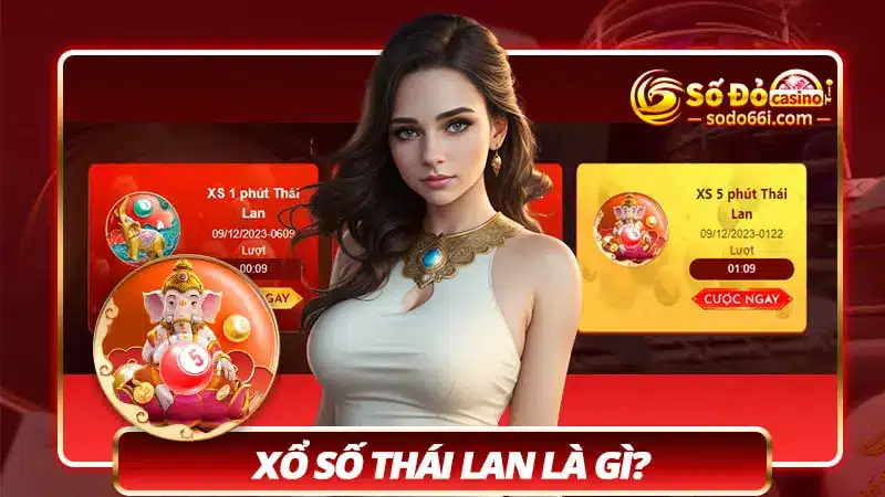 Xổ số thái lan Sodo66